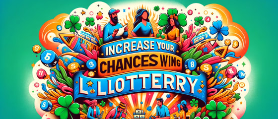 Збільште свої шанси виграти в лотерею